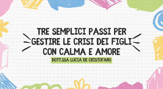 Webinar: Gestire le crisi dei figli