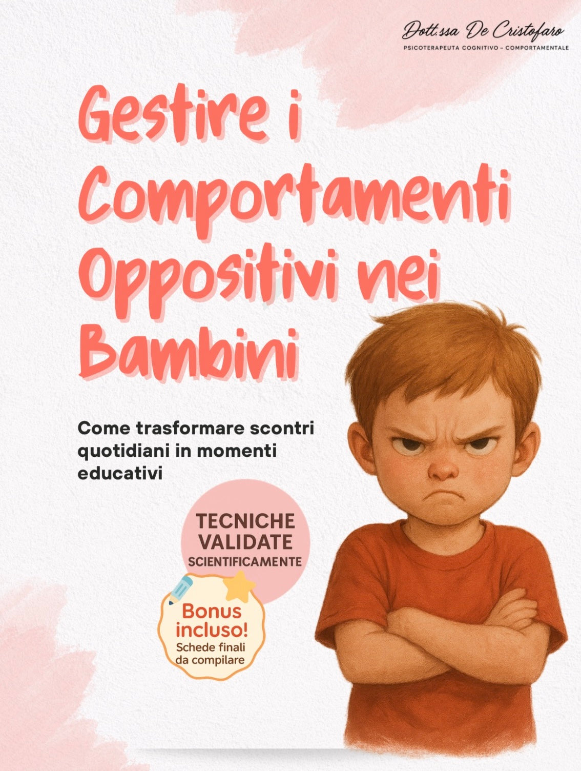 Gestire i Comportamenti Oppositivi nei Bambini
