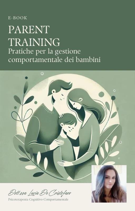 Parent training: Pratiche per la gestione comportamentale dei bambini.